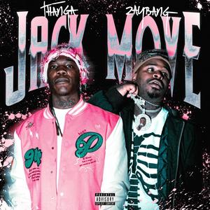 Jack Move (feat. ZayBang) (Explicit)