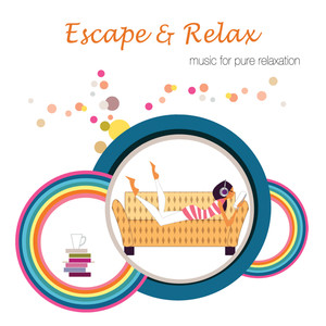 Escape & Relax