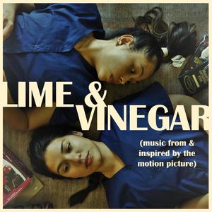 Lime & Vinegar (Music From & Inspired By the Motion Picture)