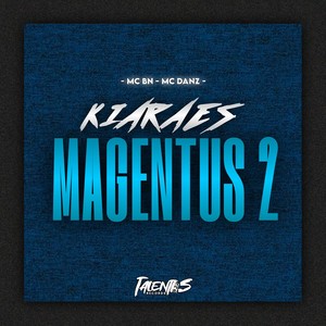 Kiaraes Magentus 2 (Explicit)