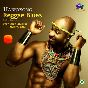 Reggae Blues (feat. Olamide, Kcee, Orezi & Iyanya)