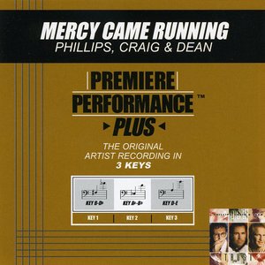 Premiere Performance Plus: Mercy Came Running