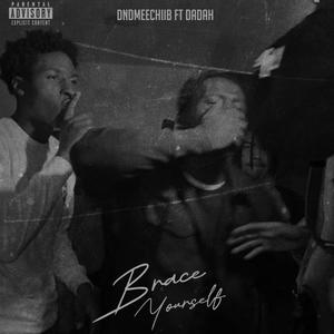 Brace Yourself (Explicit)