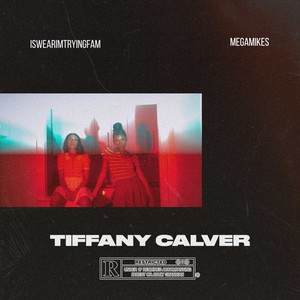 Tiffany Calver (Explicit)