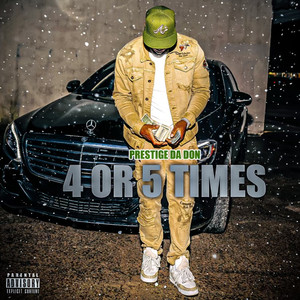 4 or 5 Times (Explicit)