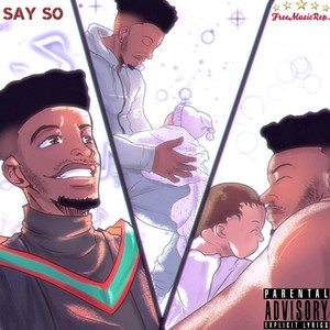 Say So(feat. Haszardblasze) (Explicit)