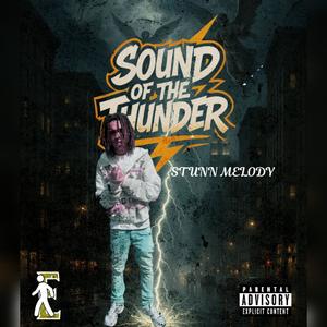 Sound Of The Thunder (Explicit)
