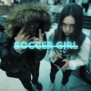 Soccer girl (Explicit)