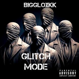 GLITCH MODE (Explicit)