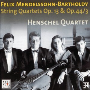 Mendelssohn: String Quartets Op. 12 & Op. 80