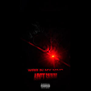 war in my mind (Explicit)