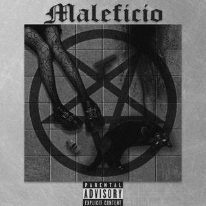 Maleficio (Explicit)