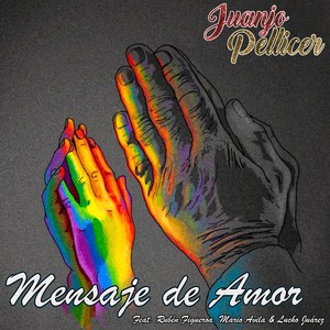 Mensaje de Amor (feat. Rubén Figueroa, Mario Avila & Lucho Juárez)