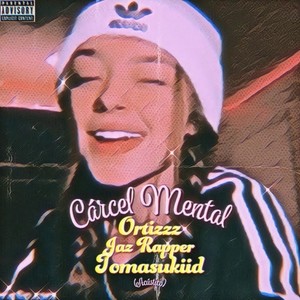Cárcel Mental (Explicit)