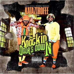 Knockin' Doors Down (Explicit)