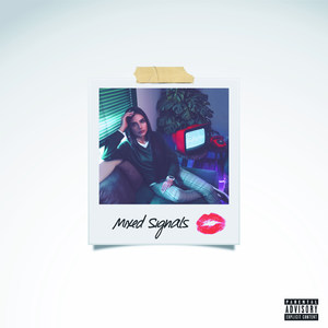 Mixed Signals (Explicit)