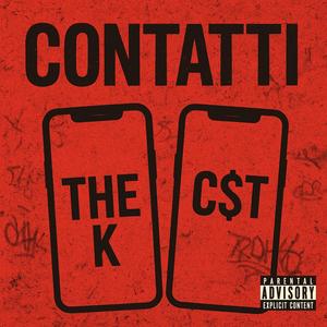 cst.4 - CONTATTI (feat. The K) (Explicit)