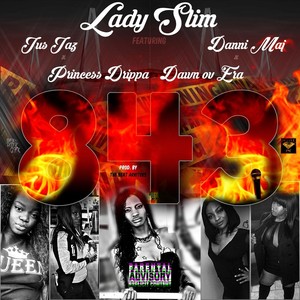 843 (feat. Jus Jaz, Princezz Drippa, Dawn Ov Era & Danni Maj) (Explicit)