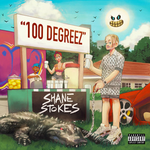 100 DEGREEZ (Explicit)