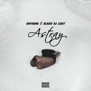 Astray (feat. ODYOUNG) (Explicit)