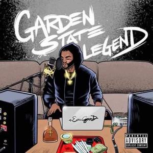 Garden State Legend (Explicit)