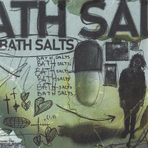 bath salts (feat. juno) [Explicit]