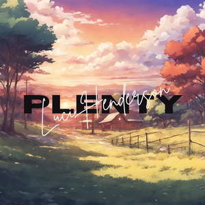 Plenty