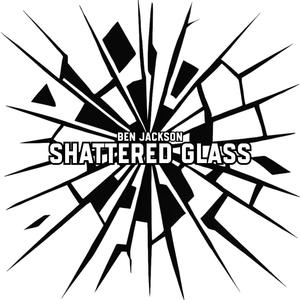 Shattered Glass (Single)