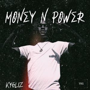 MONEY N POWER (Explicit)