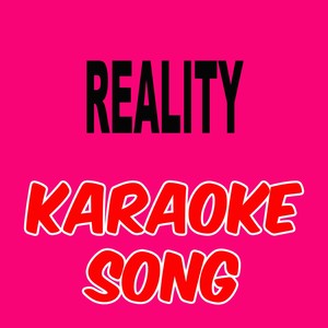 REALITY (Karaoke Song)