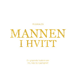 Mannen i Hvitt (Studio Cast Recording)