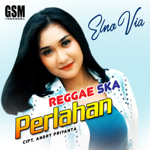 Reggae Ska Perlahan