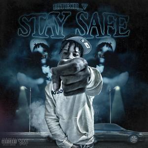 Stay safe (Explicit)