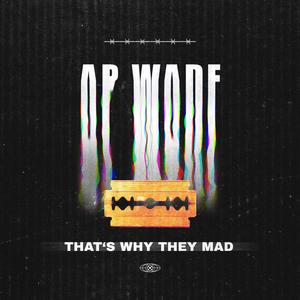 That's Why They Mad (Explicit)