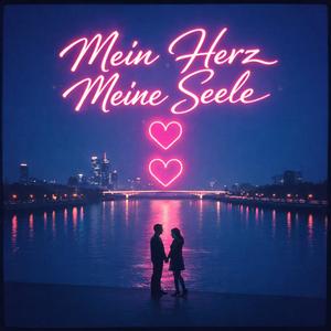 Du bist mein Herz, Du bist meine Seele
