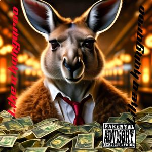 kangaroo (feat. Dat Boi E) [Explicit]