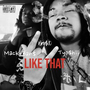 Like That (feat. Mack-Ban$) [Explicit]