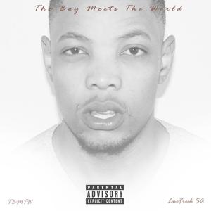 The Boy Meets The World (Explicit)