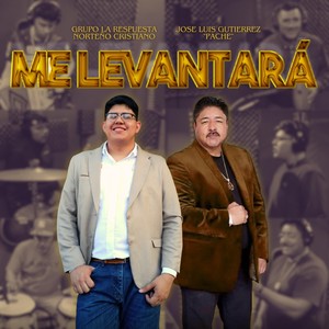 Me Levantará