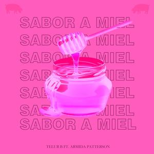 SABOR A MIEL (feat. Armida Patterson)