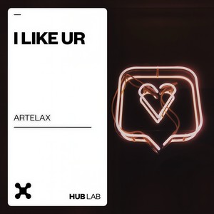I Like Ur (Extended Mix)