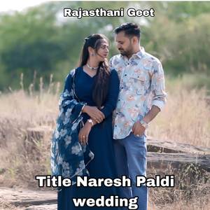 Title Naresh Paldi wedding