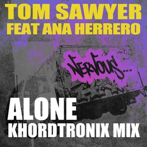 Alone (KhordTronix Mix)