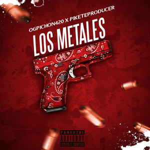 Los Metales (Explicit)