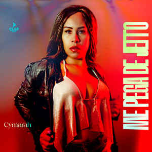 Cymarah - Me Pega de Jeito (Explicit)
