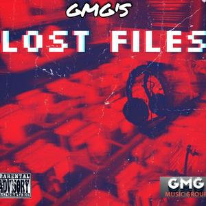 GMG'S LOST FILES (Explicit)