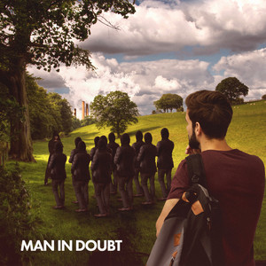 Man in Doubt