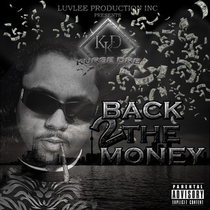 Back 2 the Money (Explicit)