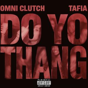DO YO THANG (Explicit)
