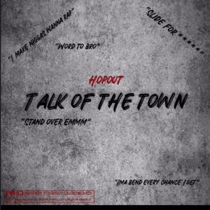 Talk of the town (Explicit)